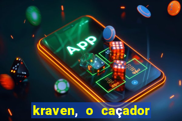 kraven, o caçador filme completo dublado